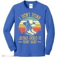 I Don't Think Jesus Does It That Way Southern Western Kids Long Sleeve Shirt thumb 0