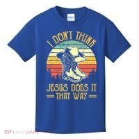 I Don't Think Jesus Does It That Way Southern Western Kids T-Shirt thumb 0