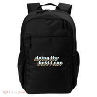 I’M Doing The Best I Can Motivational Backpack thumb 0