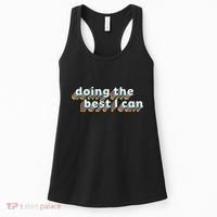 I’M Doing The Best I Can Motivational Women's Tank Top thumb 0