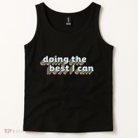 I’M Doing The Best I Can Motivational Tank Top thumb 2
