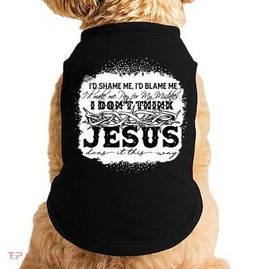 I Don't Think Jesus Does It That Way Bleached Christian Doggie Tank