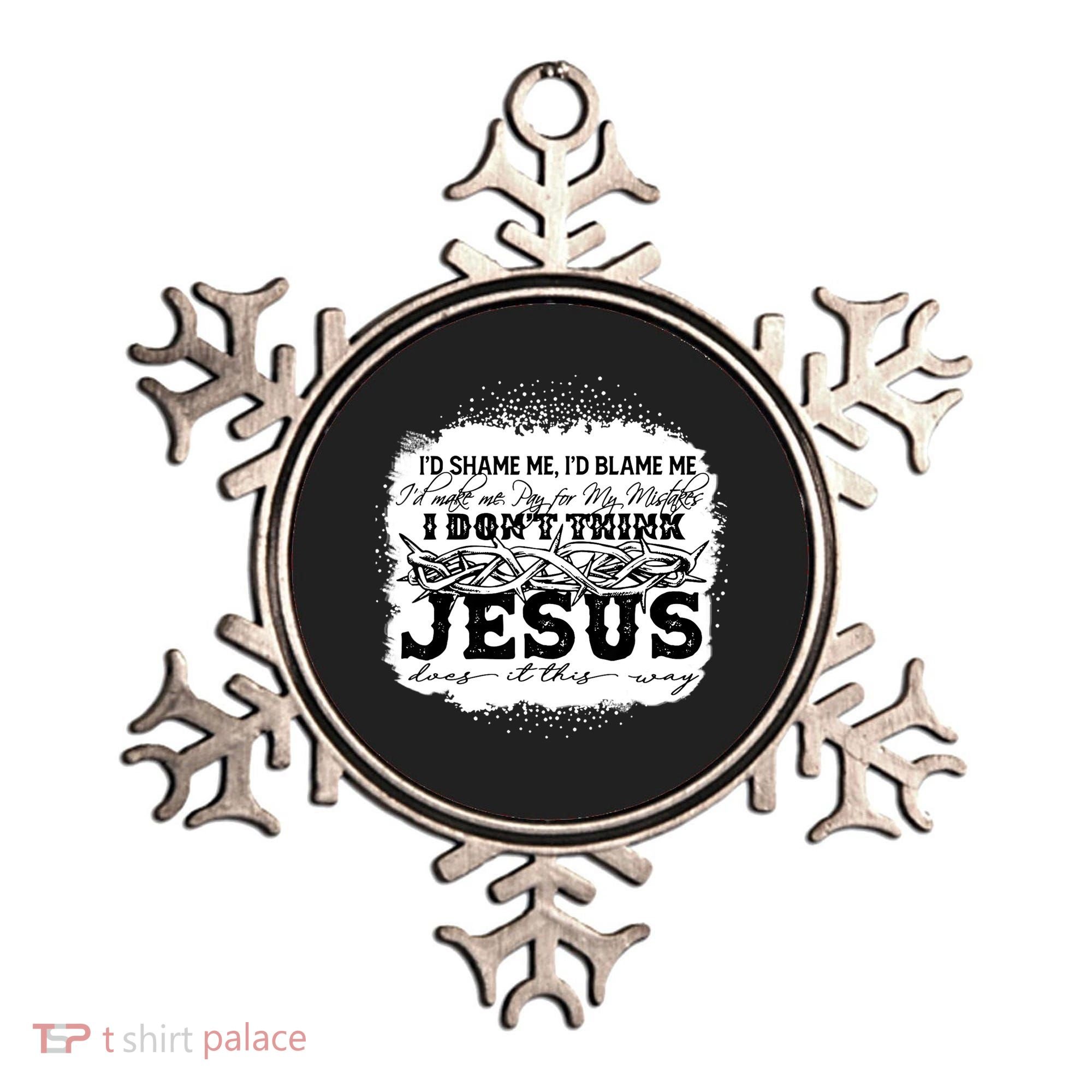 I Don't Think Jesus Does It That Way Bleached Christian Ornament