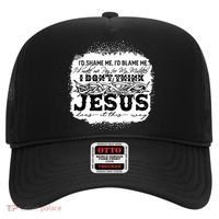 I Don't Think Jesus Does It That Way Bleached Christian Hat thumb 0