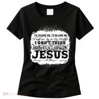 I Don't Think Jesus Does It That Way Bleached Christian Women's T-Shirt thumb 0