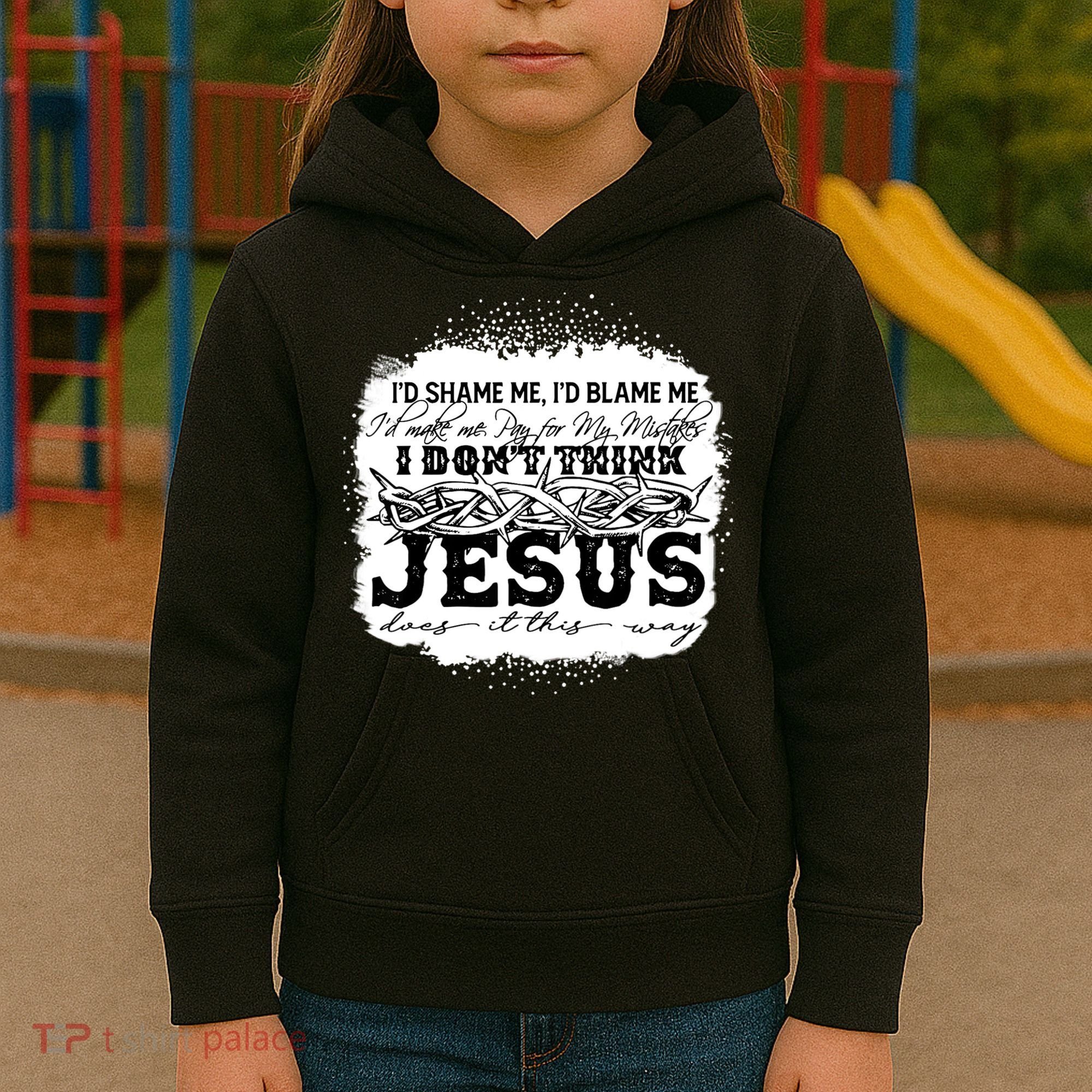 I Don't Think Jesus Does It That Way Bleached Christian Kids Hoodie