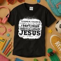 I Don't Think Jesus Does It That Way Bleached Christian Kids T-Shirt thumb 3