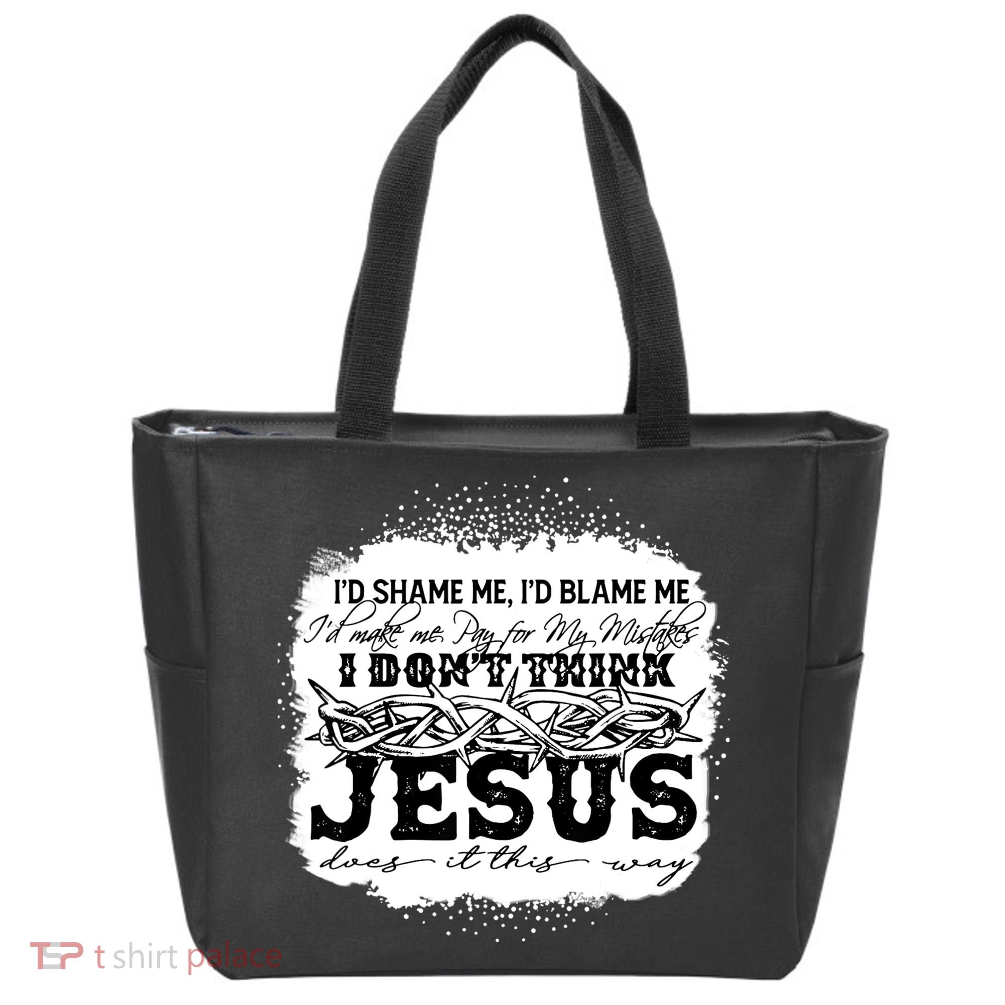 I Don't Think Jesus Does It That Way Bleached Christian Tote Bag