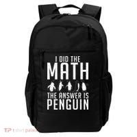 I did the Math the Answer is Penguin funny Backpack thumb 0