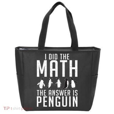 I did the Math the Answer is Penguin funny Tote Bag