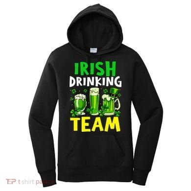 Irish Drinking Team Beer Day Happy Saint Patrick day Women's Hoodie
