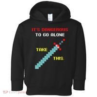 Its Dangerous To Go Alone Funny Gamer Video Game Toddler Hoodie thumb 0