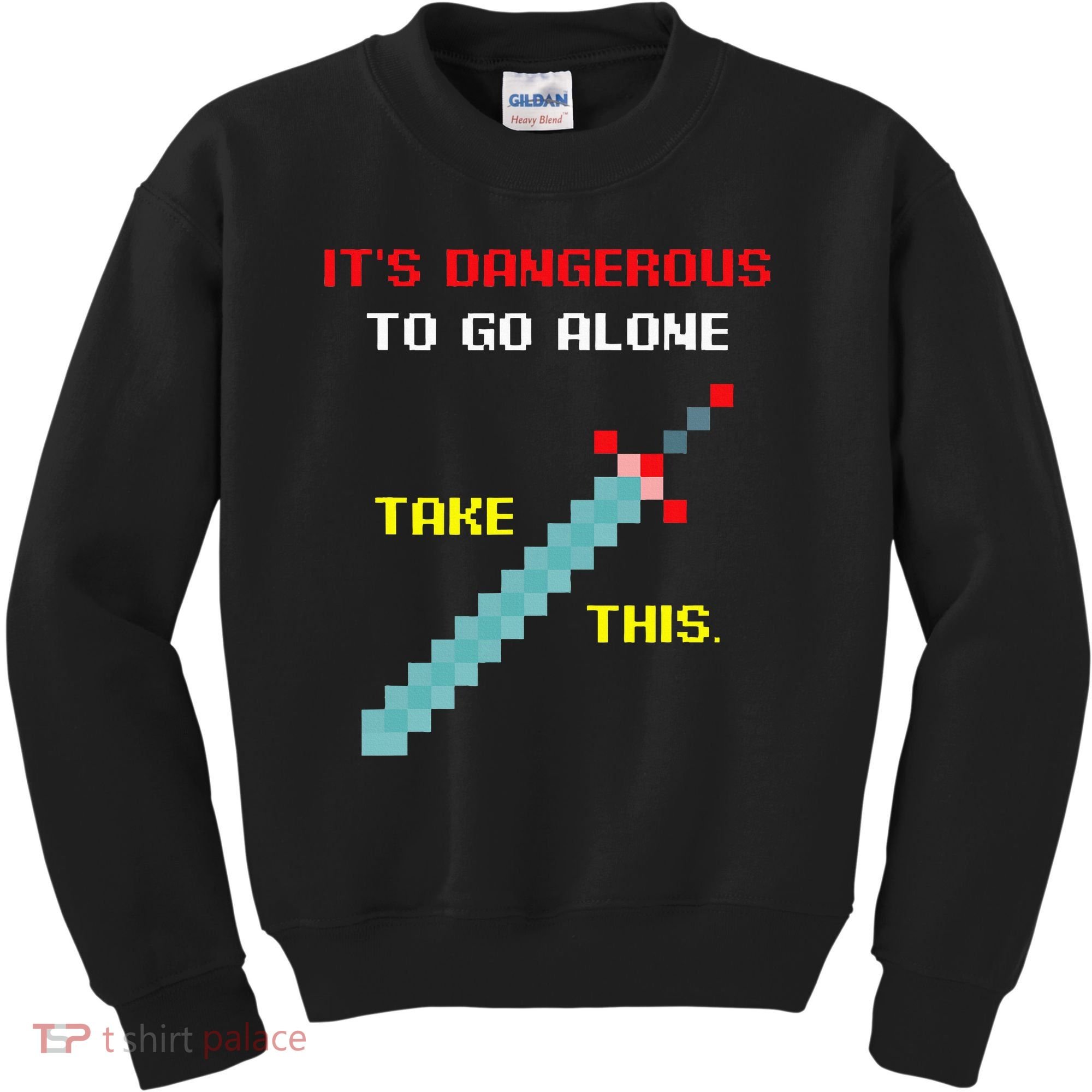 Its Dangerous To Go Alone Funny Gamer Video Game Kids Sweatshirt