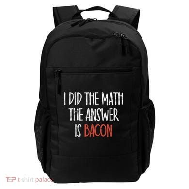 I Did The Math The Answer Is Bacon BBQ Costume Grill Backpack
