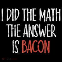 I Did The Math The Answer Is Bacon BBQ Costume Grill Coffee Mug thumb 5