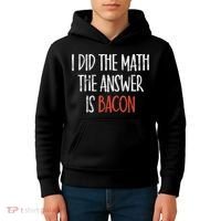 I Did The Math The Answer Is Bacon BBQ Costume Grill Kids Hoodie thumb 4