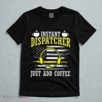 Instant Dispatcher Voice Just Add Coffee 911 Dispatcher T-Shirt thumb 5