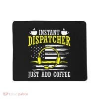 Instant Dispatcher Voice Just Add Coffee 911 Dispatcher Mousepad thumb 0