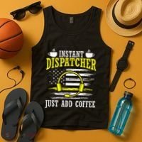 Instant Dispatcher Voice Just Add Coffee 911 Dispatcher Tank Top thumb 4