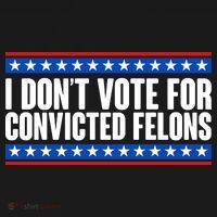 I Dont Vote For Convicted Felons Trump Women's Hoodie thumb 2