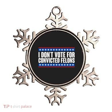 I Dont Vote For Convicted Felons Trump Ornament