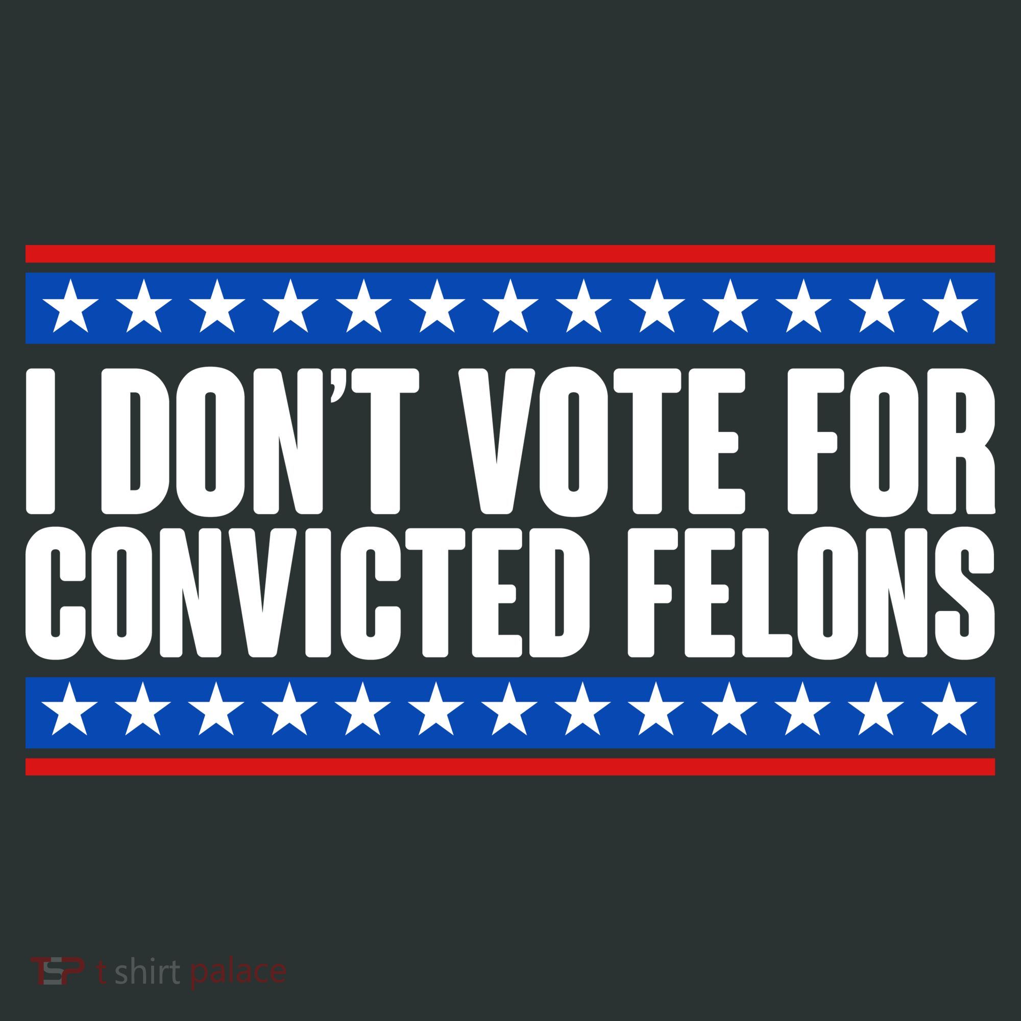 I Dont Vote For Convicted Felons Trump Mousepad