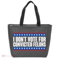 I Dont Vote For Convicted Felons Trump Tote Bag thumb 0