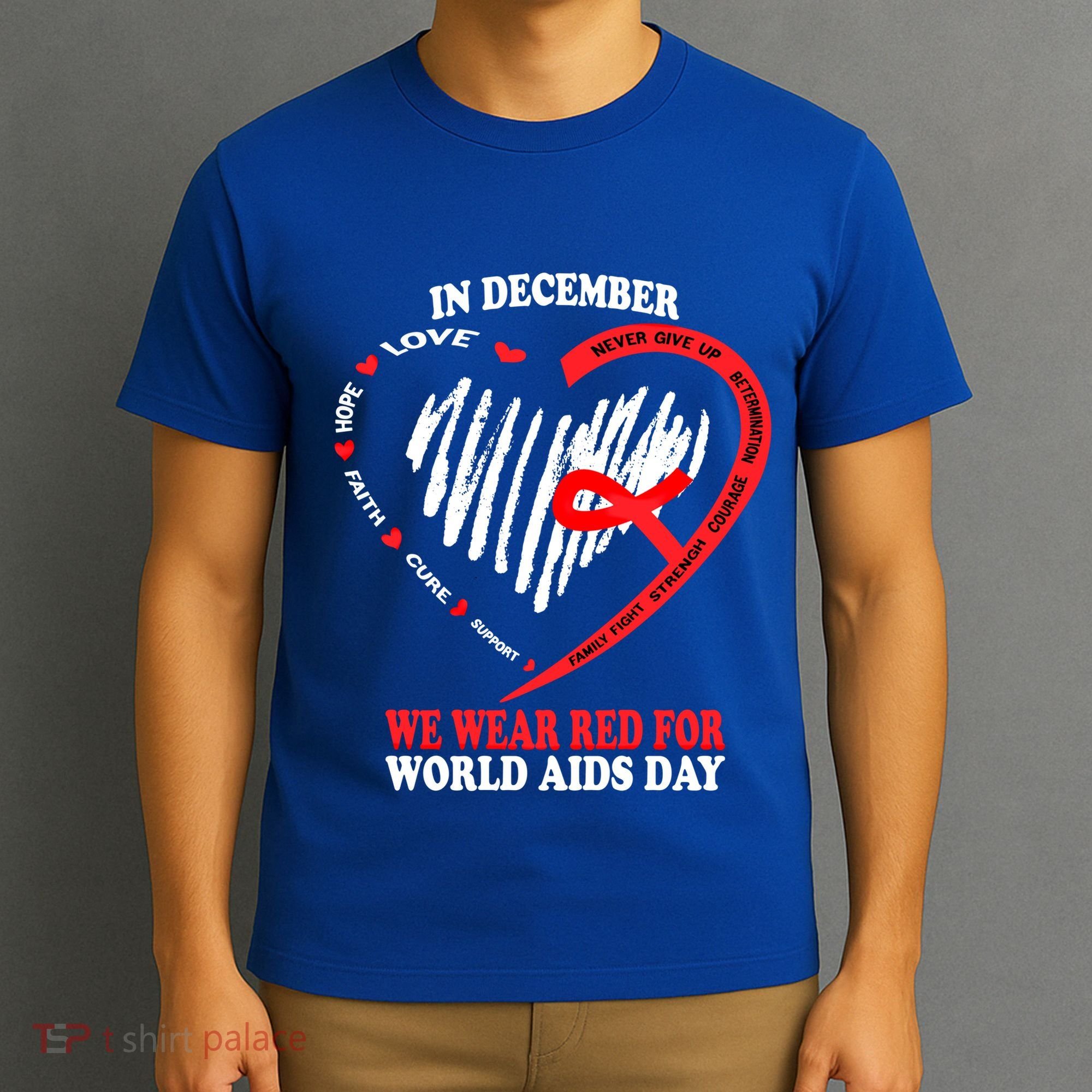 In December We Wear Red For World Aids Day Awareness Gift T-Shirt