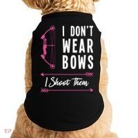 I Dont Wear Bows I Shoot Them Archer Bow Archery Hunter Meaningful Gift Doggie Tank thumb 0