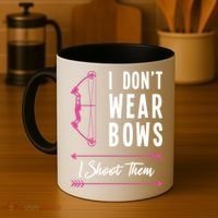 I Dont Wear Bows I Shoot Them Archer Bow Archery Hunter Meaningful Gift Coffee Mug thumb 4