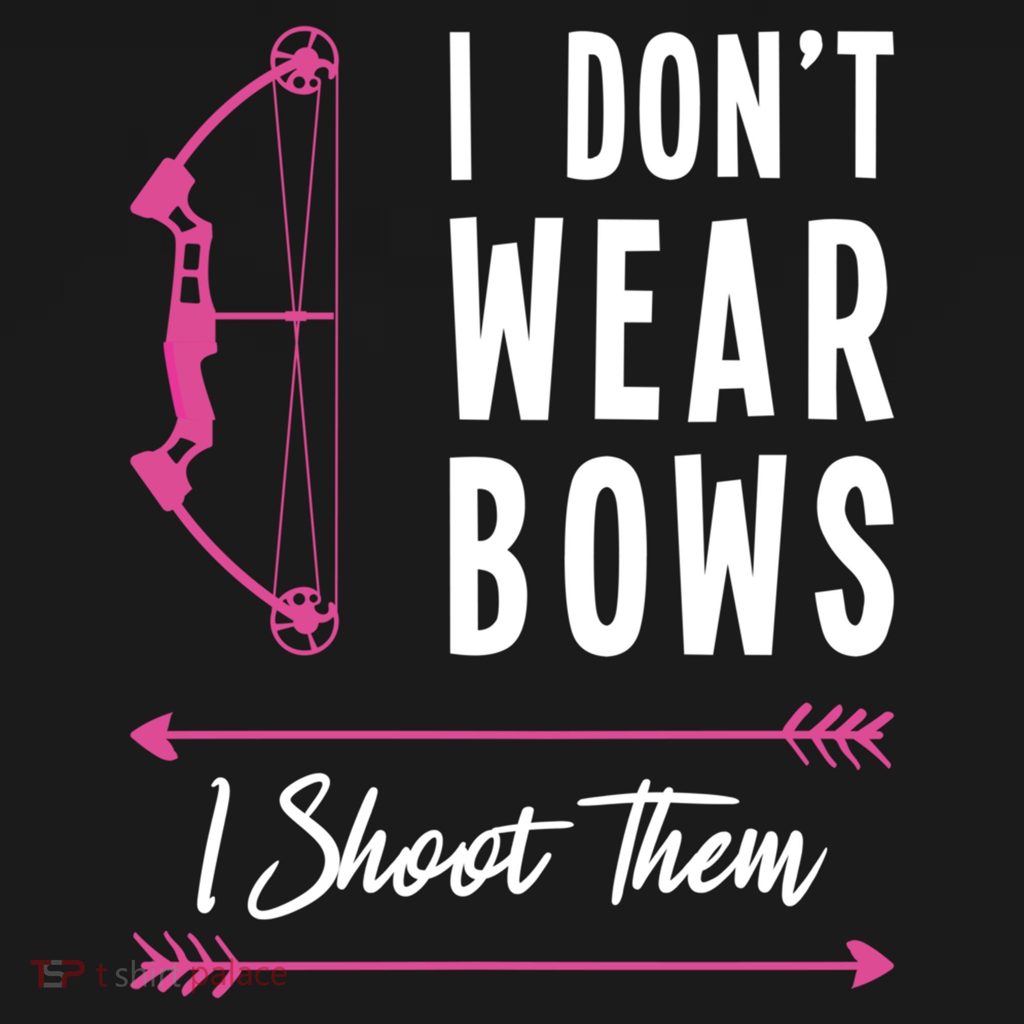 I Dont Wear Bows I Shoot Them Archer Bow Archery Hunter Meaningful Gift Ornament
