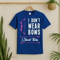 I Dont Wear Bows I Shoot Them Archer Bow Archery Hunter Meaningful Gift T-Shirt thumb 2