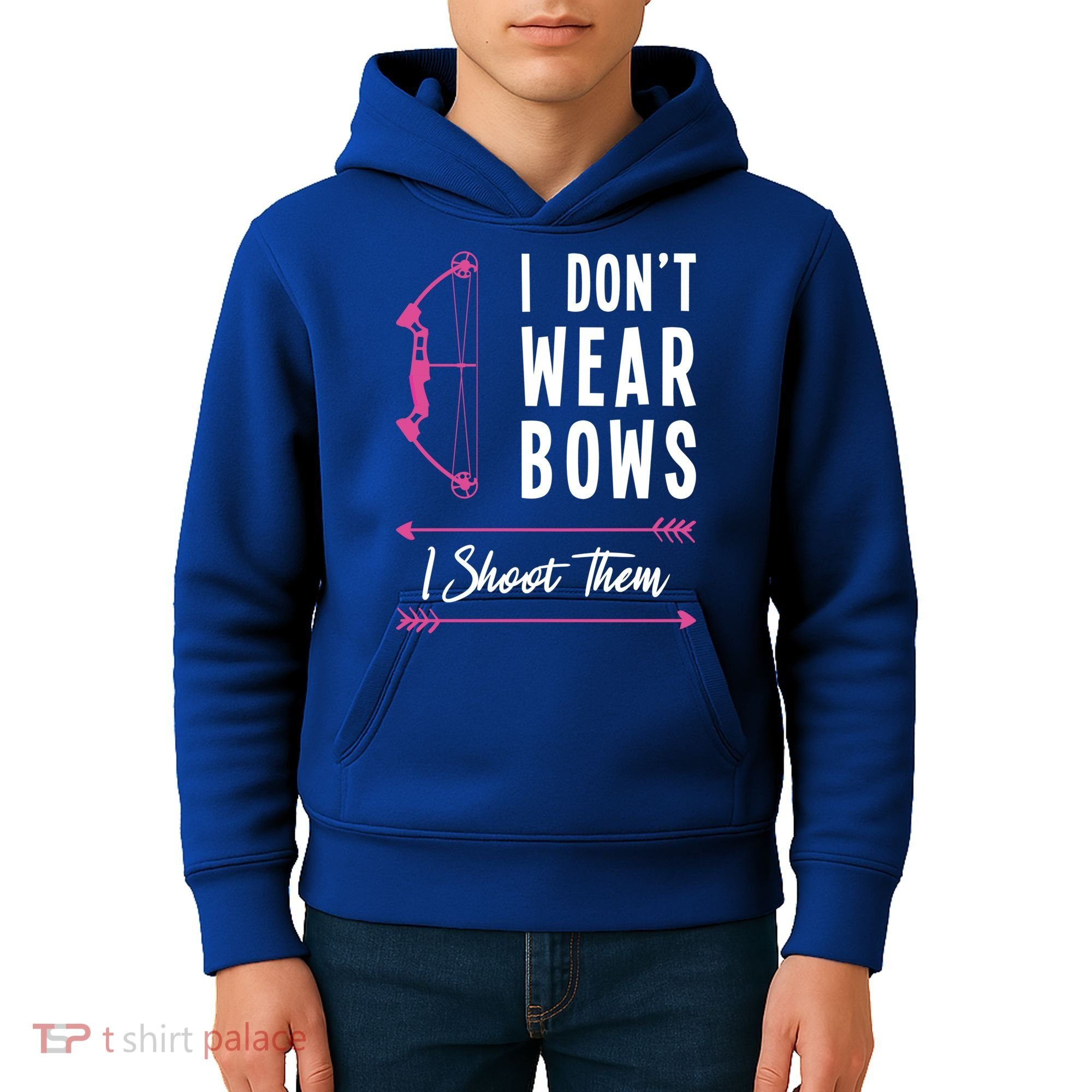 I Dont Wear Bows I Shoot Them Archer Bow Archery Hunter Meaningful Gift Kids Hoodie