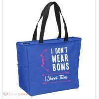 I Dont Wear Bows I Shoot Them Archer Bow Archery Hunter Meaningful Gift Tote Bag thumb 2