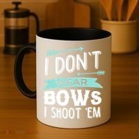 I Dont Wear Bows I Shoot Them Archery Cute Gift Coffee Mug thumb 4