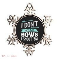 I Dont Wear Bows I Shoot Them Archery Cute Gift Ornament thumb 0