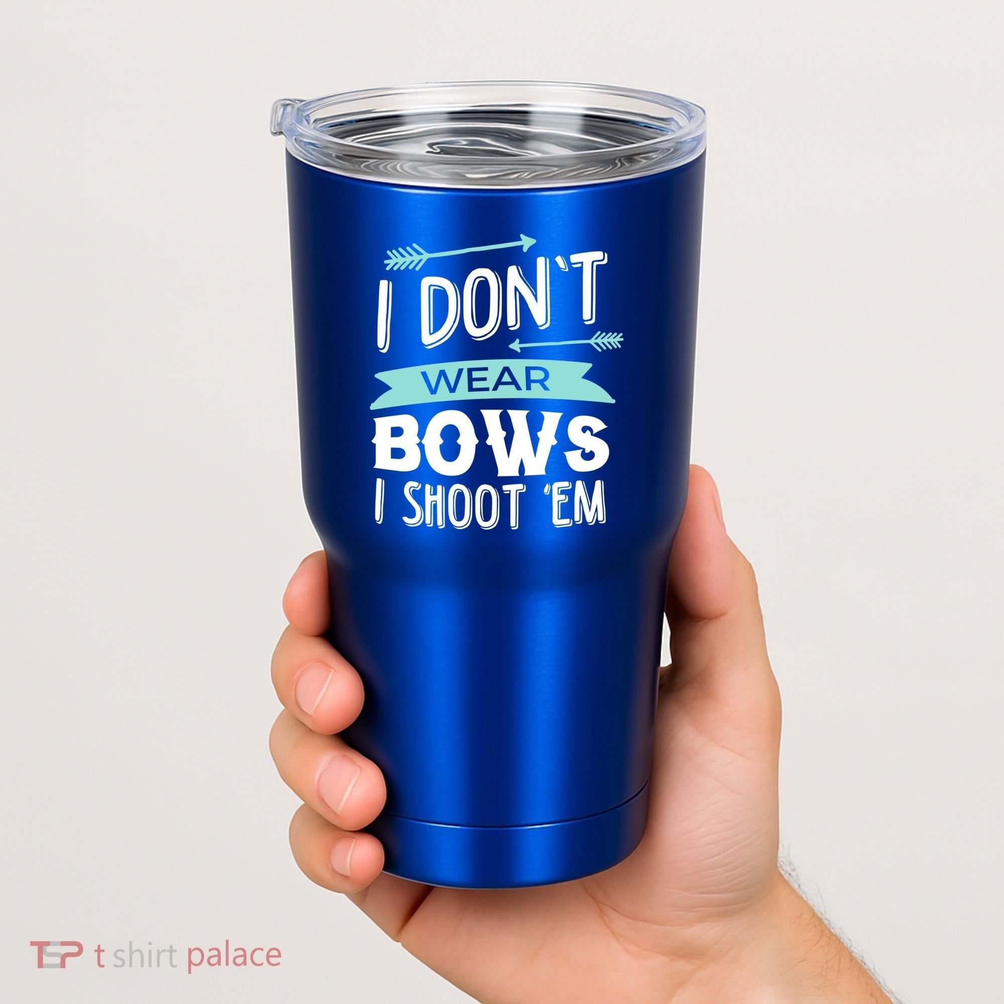 I Dont Wear Bows I Shoot Them Archery Cute Gift Tumbler