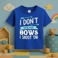 I Dont Wear Bows I Shoot Them Archery Cute Gift Toddler T-Shirt thumb 3