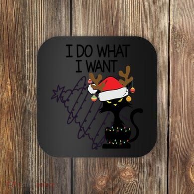 I Do What I Want Christmas Tree Cat Gift Coaster