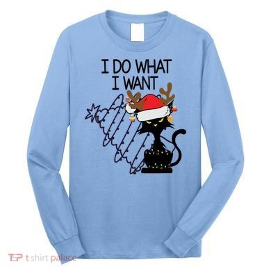 I Do What I Want Christmas Tree Cat Gift Long Sleeve Shirt