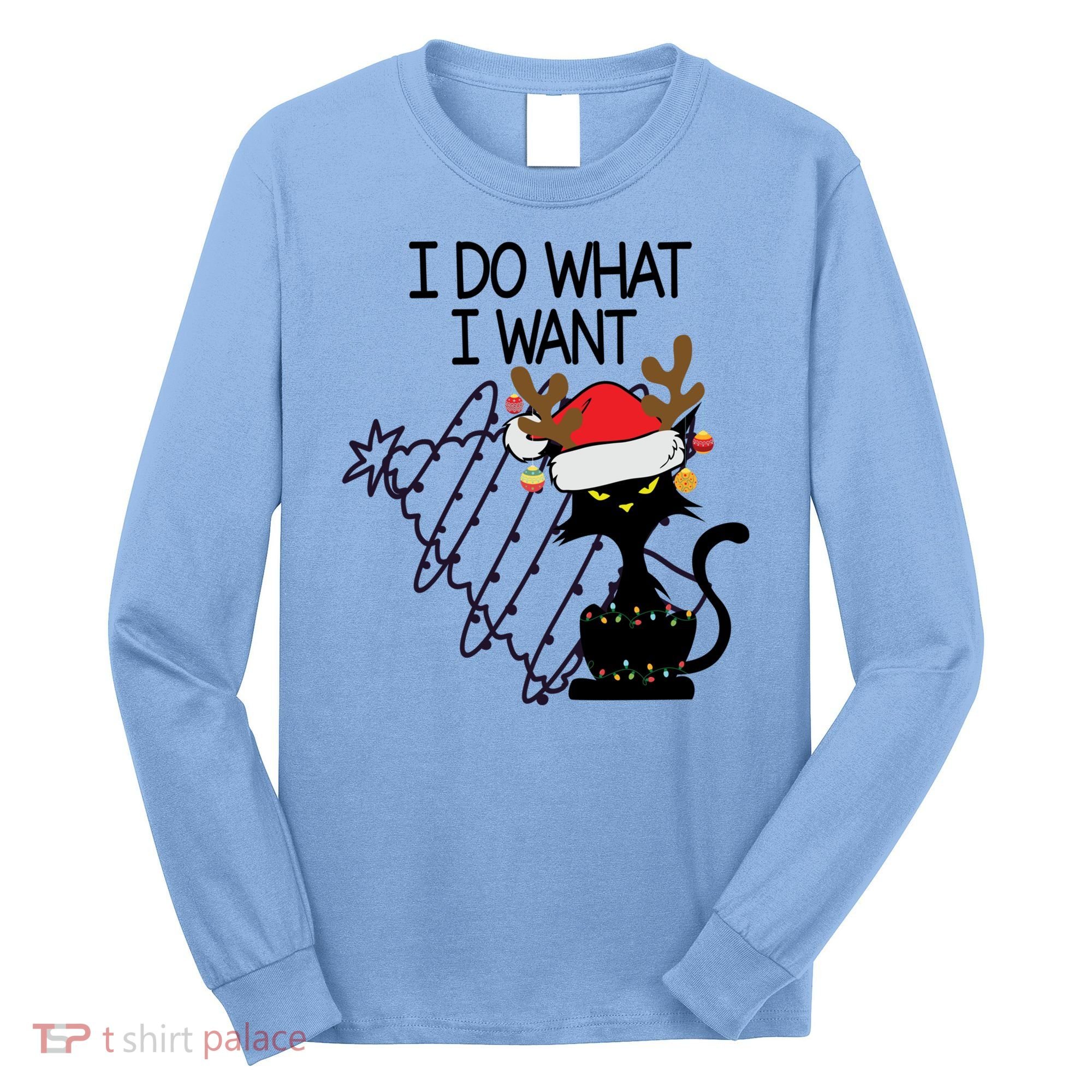 I Do What I Want Christmas Tree Cat Gift Long Sleeve Shirt