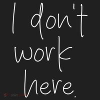 I Don't Work Here Women's Sweatshirt thumb 2