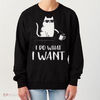 I Do What I Want Funny Cat Lovers Women's Sweatshirt thumb 0