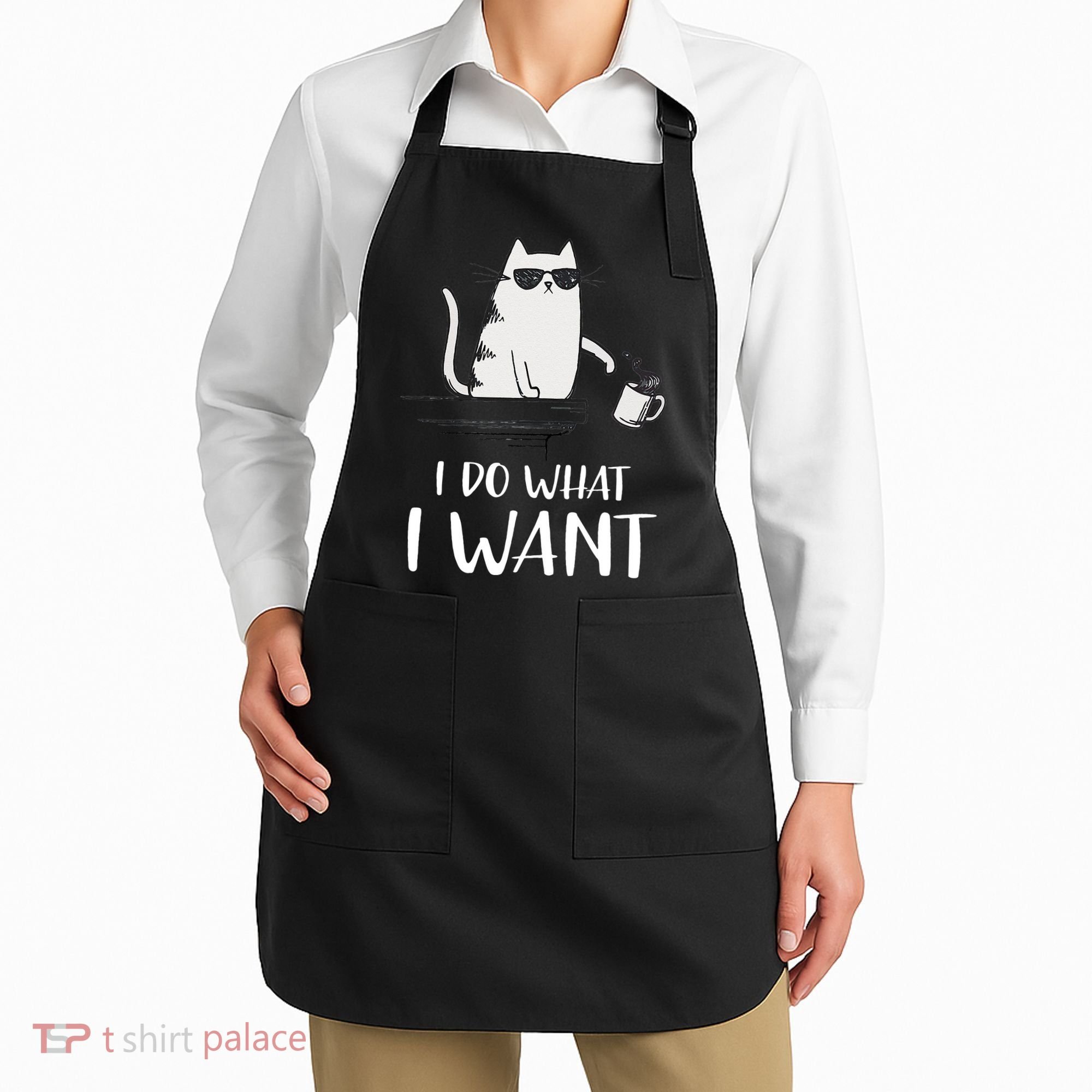 I Do What I Want Funny Cat Lovers Apron