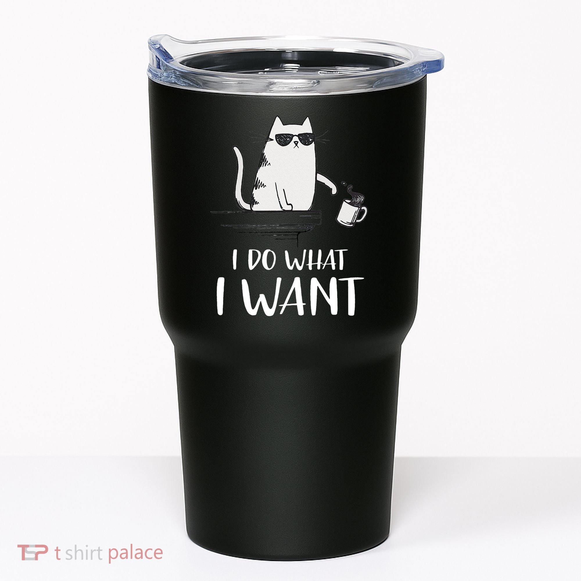 I Do What I Want Funny Cat Lovers Tumbler