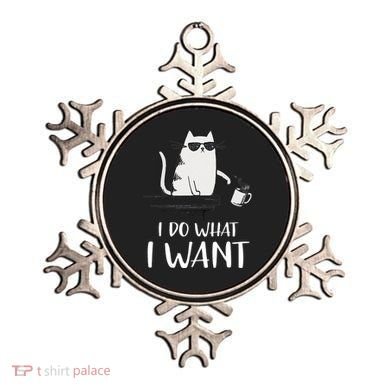 I Do What I Want Funny Cat Lovers Ornament