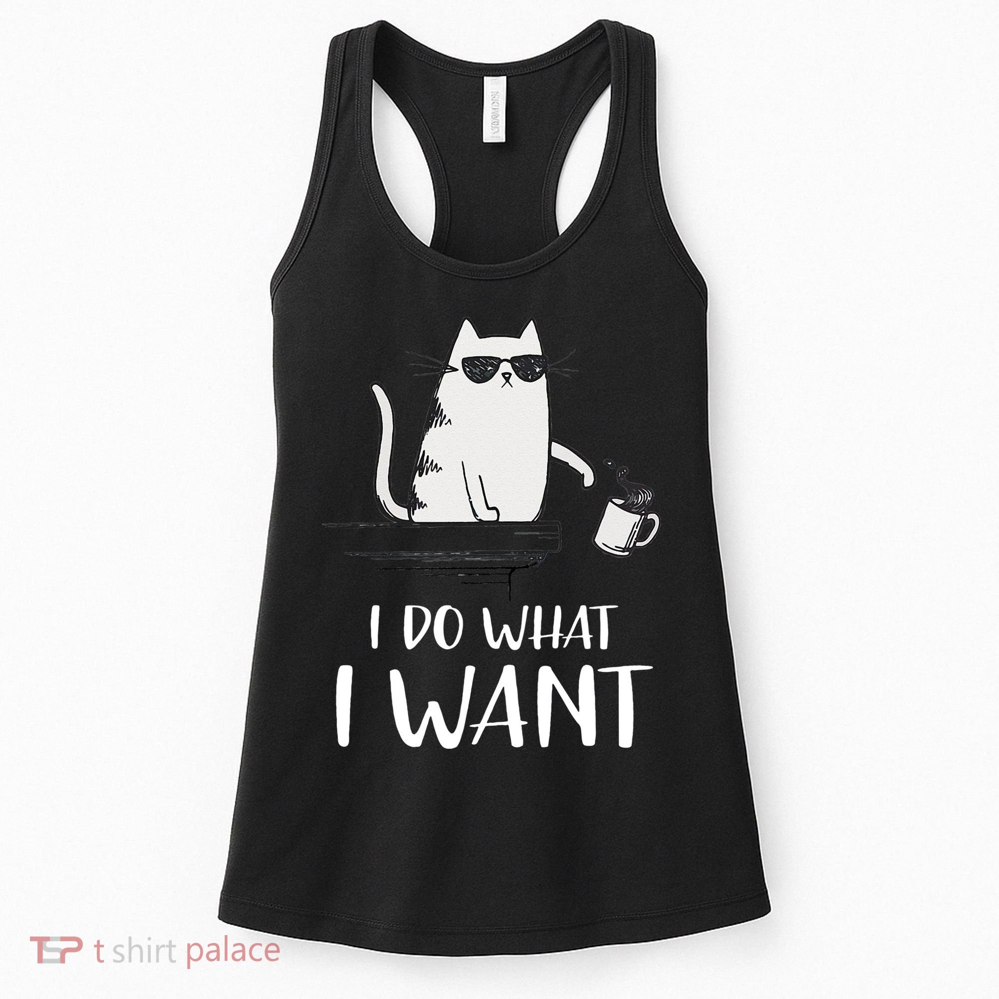 I Do What I Want Funny Cat Lovers Women's Tank Top