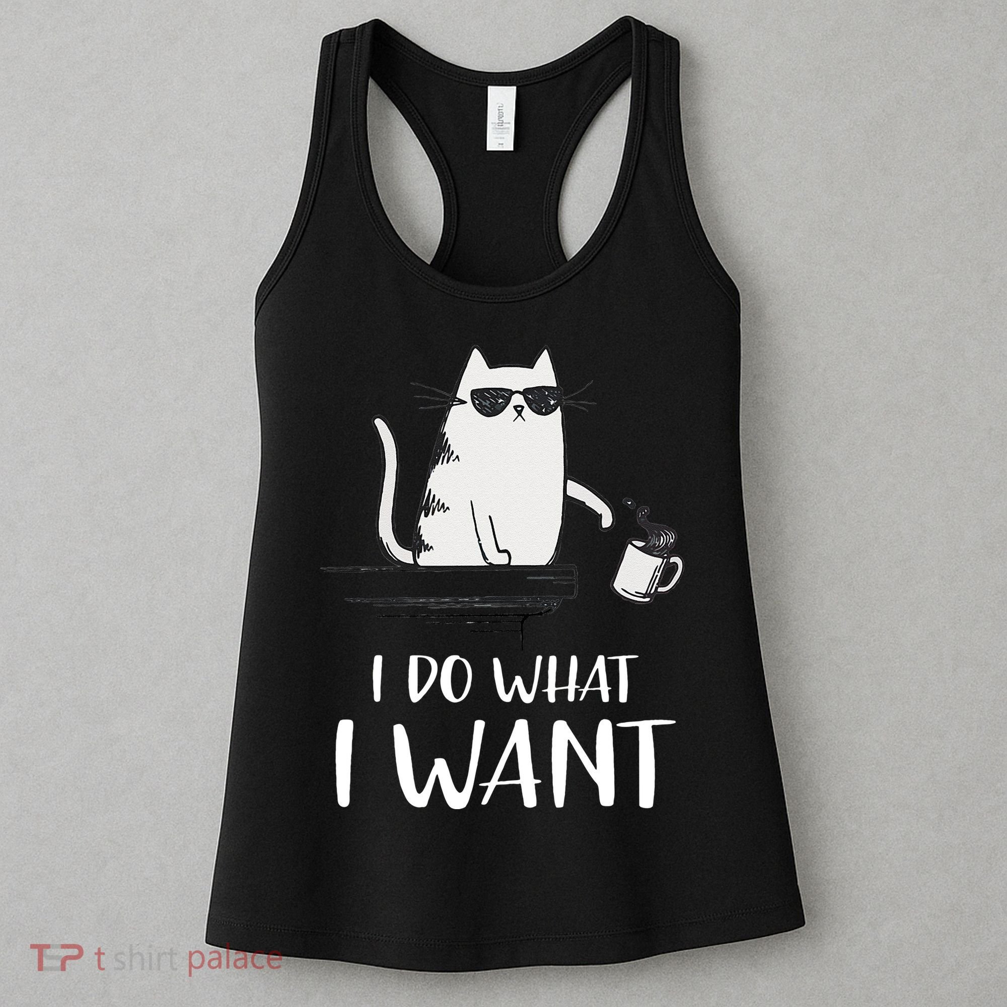 I Do What I Want Funny Cat Lovers Women's Tank Top