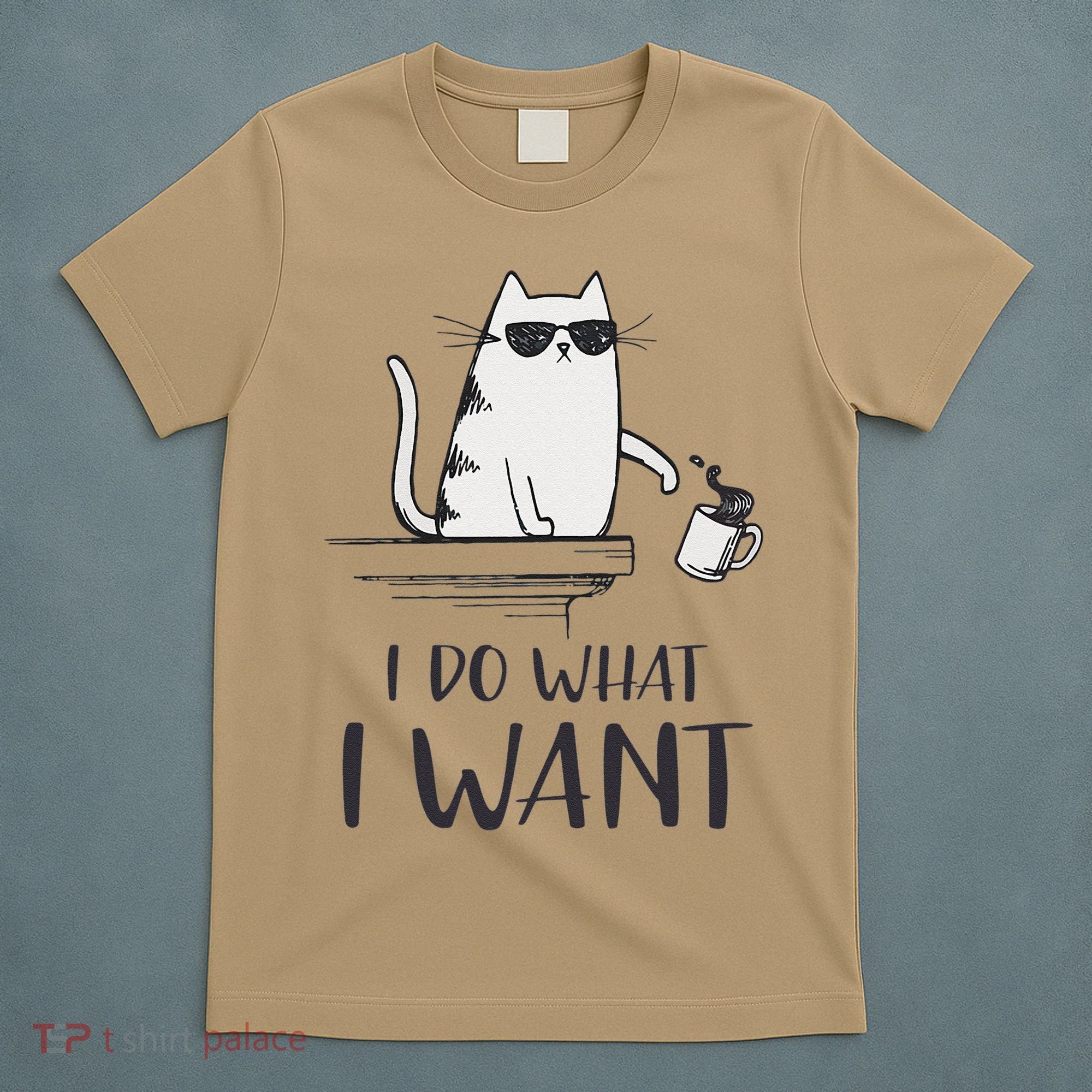 I Do What I Want Funny Cat Lovers T-Shirt