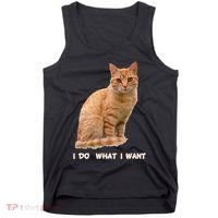I Do What I Want Funny Orange Tabby Cat Lovers Gifts Tank Top thumb 0
